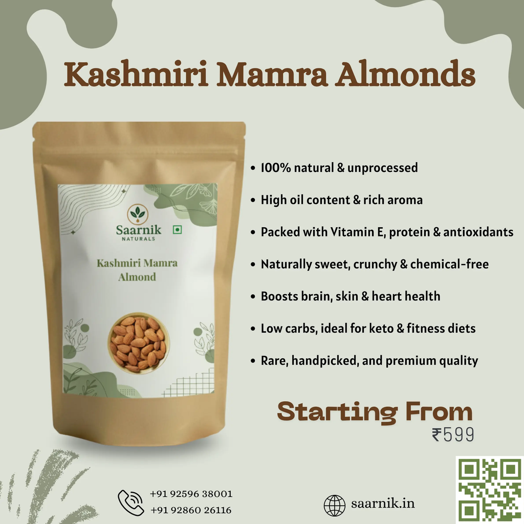 Kashmiri Mamra Almonds (High Oil) | Pure, Unpolished Badam Saarnik Naturals