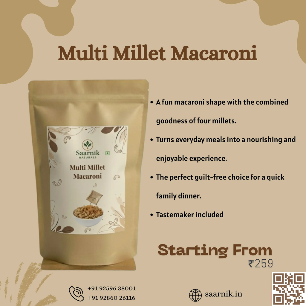 Multi Millet Macaroni – No Maida, Blend of 4 Millets & Suji, High Fibre Saarnik Naturals