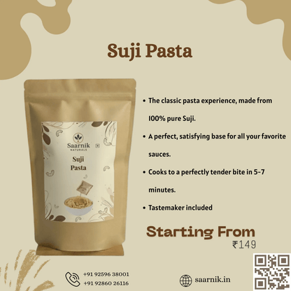 Suji Pasta (400g) – No Maida, High Protein & Fibre Semolina Macaroni - Saarnik Naturals